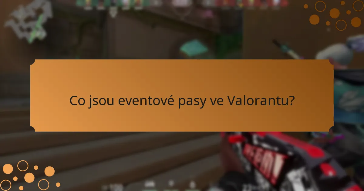 Jaké speciální mise jsou zahrnuty v eventových pasech?