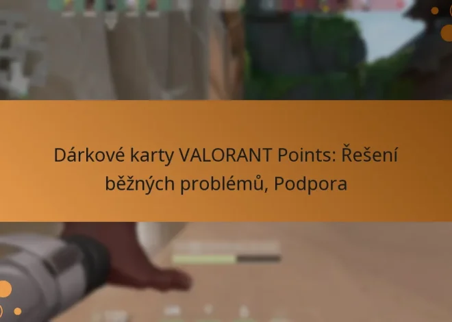 Dárkové karty VALORANT Points: Řešení běžných problémů, Podpora