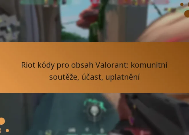 Riot kódy pro obsah Valorant: komunitní soutěže, účast, uplatnění