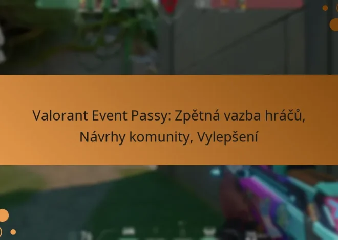 Valorant Event Passy: Zpětná vazba hráčů, Návrhy komunity, Vylepšení