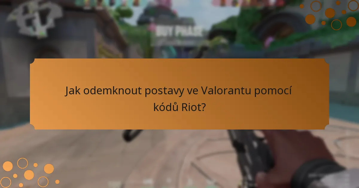Jaké metody lze použít k získání kódů Riot?