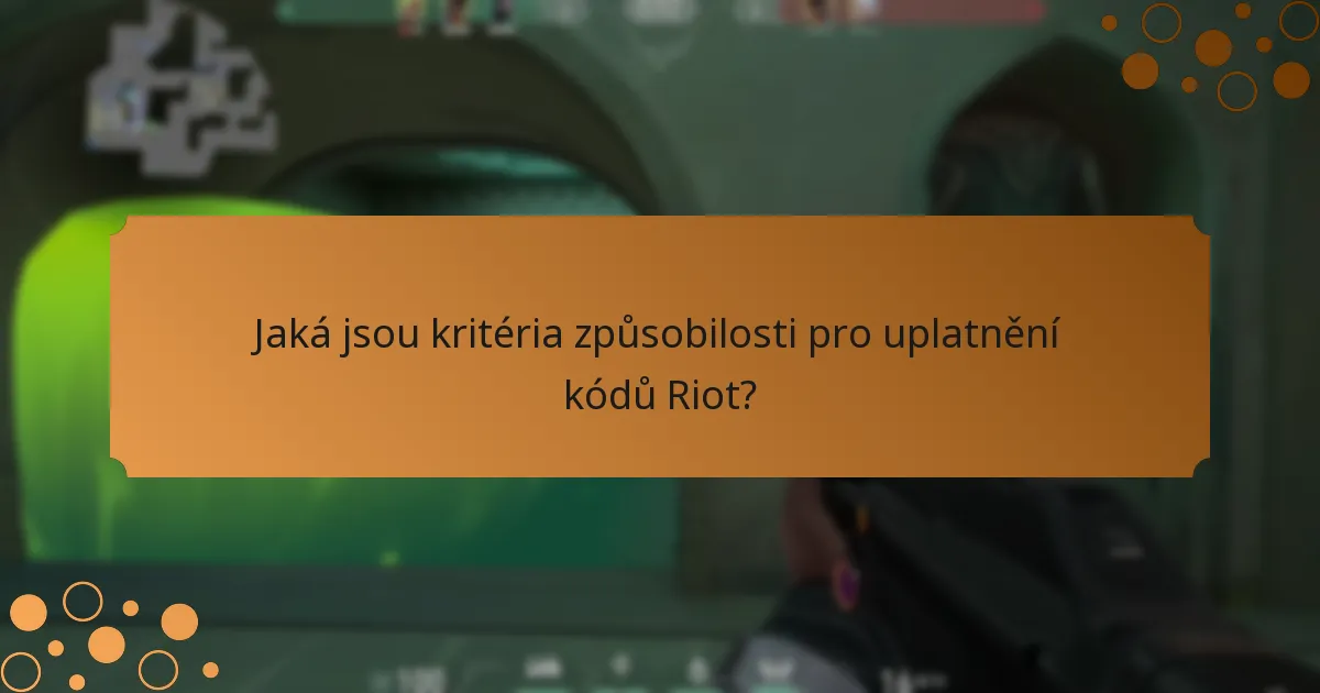 Jaká jsou omezení kódů Riot?