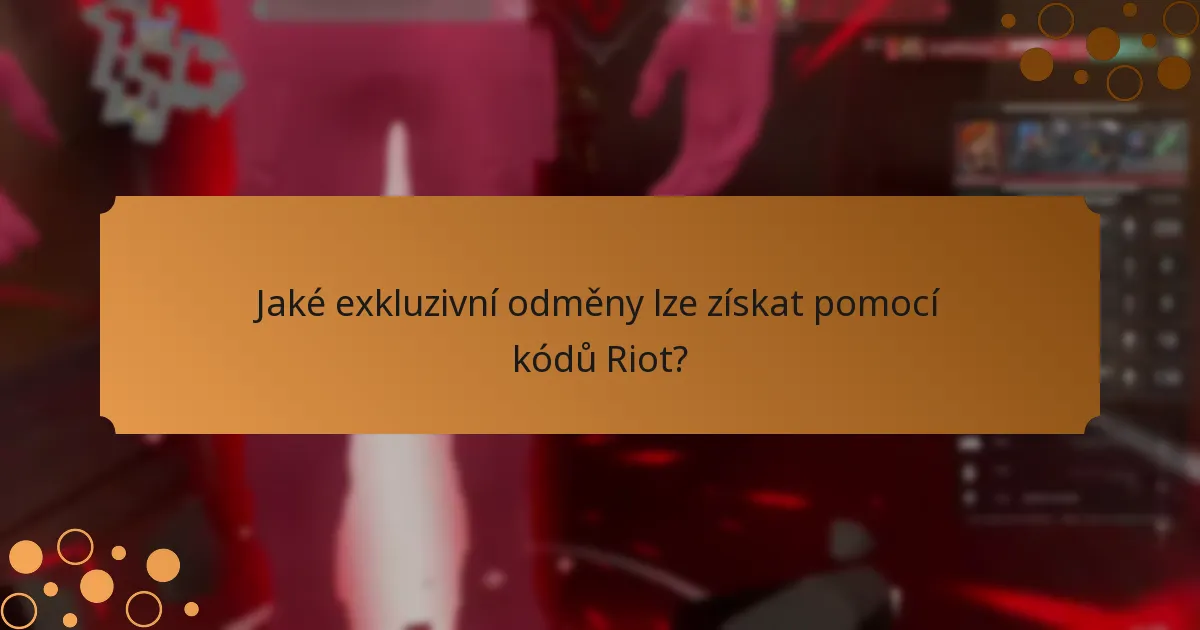 Jak mohou hráči uplatnit kódy Riot?