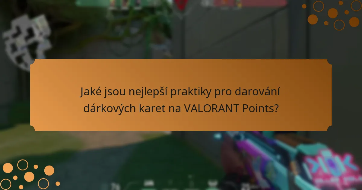 Kde mohu koupit dárkové karty na VALORANT Points?