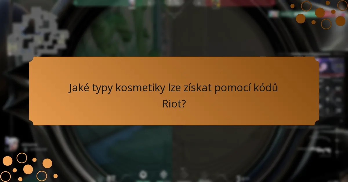 Kde najít aktuální kódy Riot?